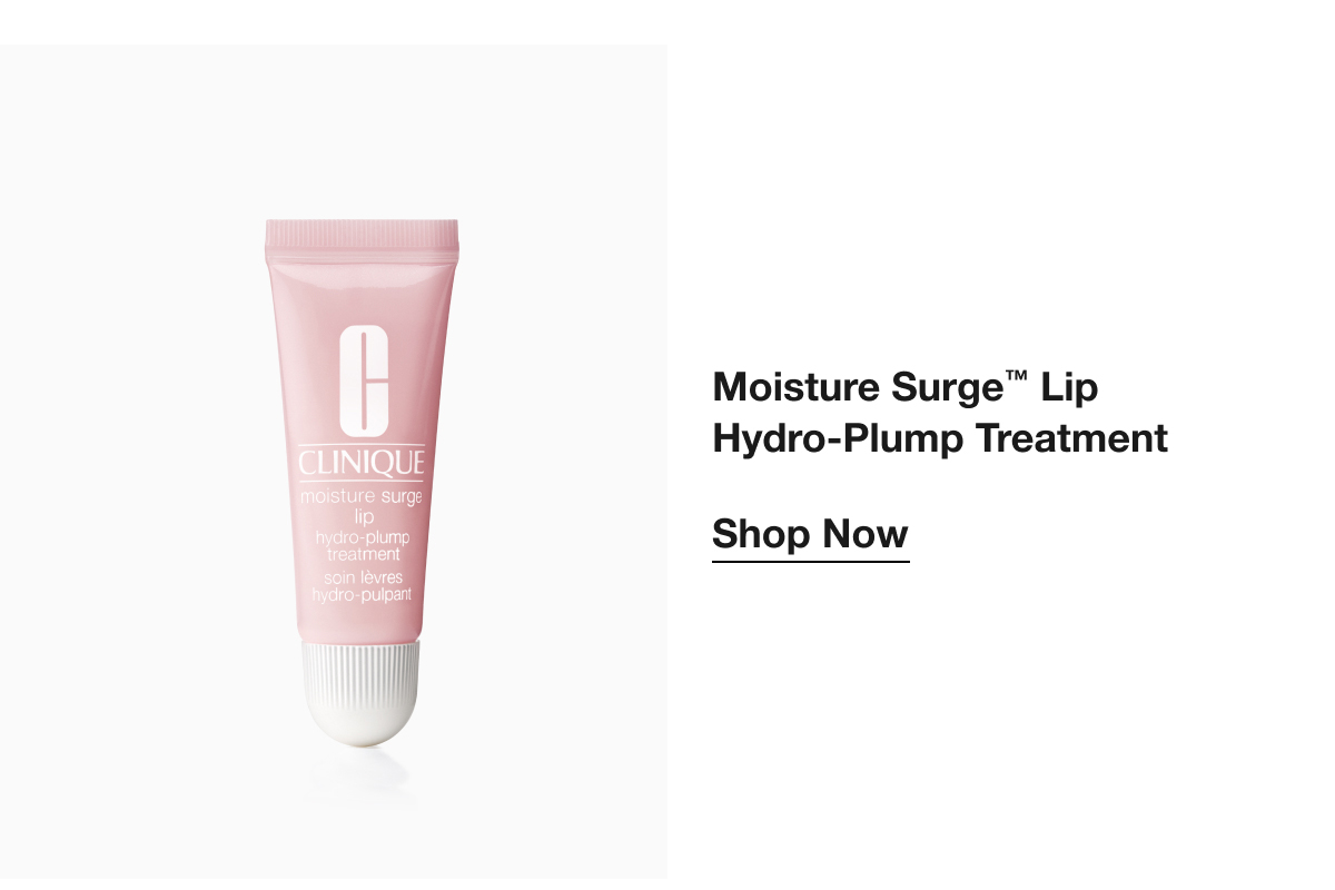 Moisture Surge™ Lip Hydro-Plump Treatment Shop Now