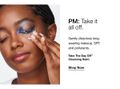 PM: Take it all off. | Gently dissolves long-wearing makeup, SPF,  and pollutants. | Take The Day Off™  Cleansing Balm | Shop Now