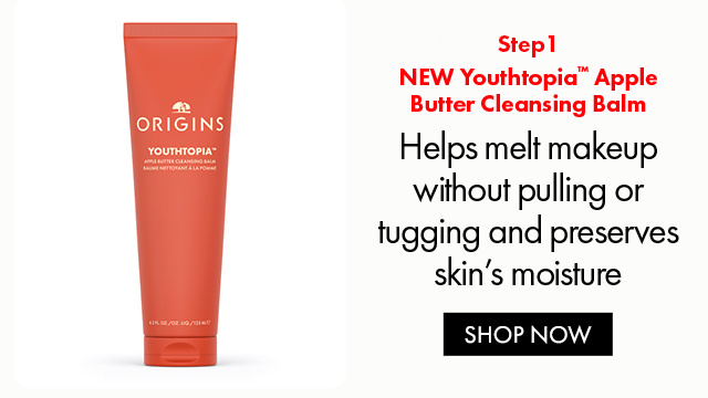 Step1 NEW Youthtopia™ Apple Butter Cleansing Balm Helps melt makeup without pulling or tugging and preserves skin's moisture SHOP NOW