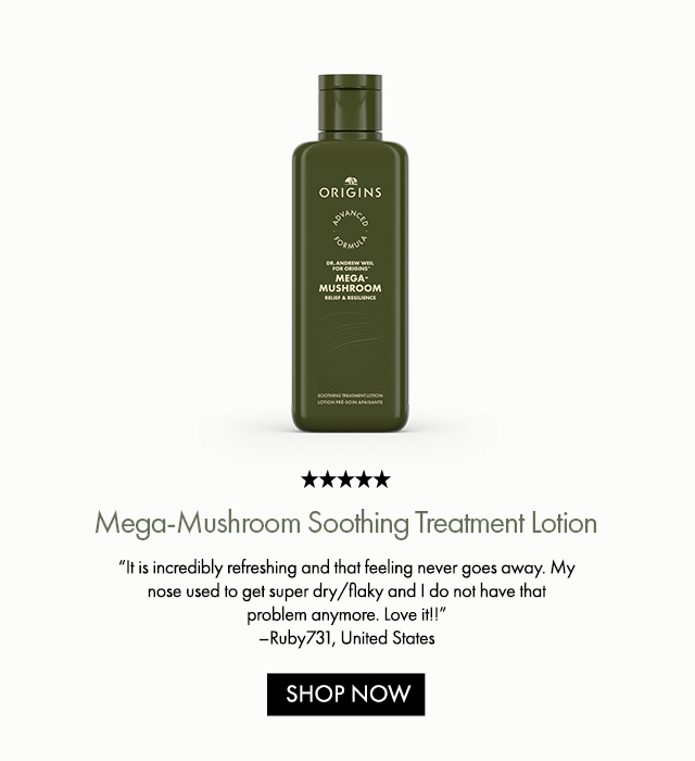 Mega-Mushroom Soothing Treatment Lotion | It is incredibly refreshing and that feeling never goes away. My nose used to get super dry/flaky and I do not have that problem anymore. Love it!! –Ruby731, United States | SHOP NOW