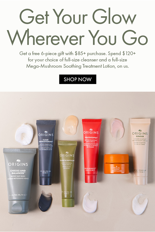 Get Your Glow Wherever You Go | Get a free 6-piece gift with $85+ purchase. Spend $120+ for your choice of full-size cleanser and a full-size Mega-Mushroom Soothing Treatment Lotion, on us. | SHOP NOW