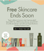 Free Skincare Ends Soon | There’s still time to treat your skin & get rewarded! Spend $85+ for a FREE 6-piece skincare set and $120+ for a full-size cleanser and a full-size Mega-Mushroom Soothing | Treatment Lotion. | GET IT WHILE YOU CAN | Up to $163 Value