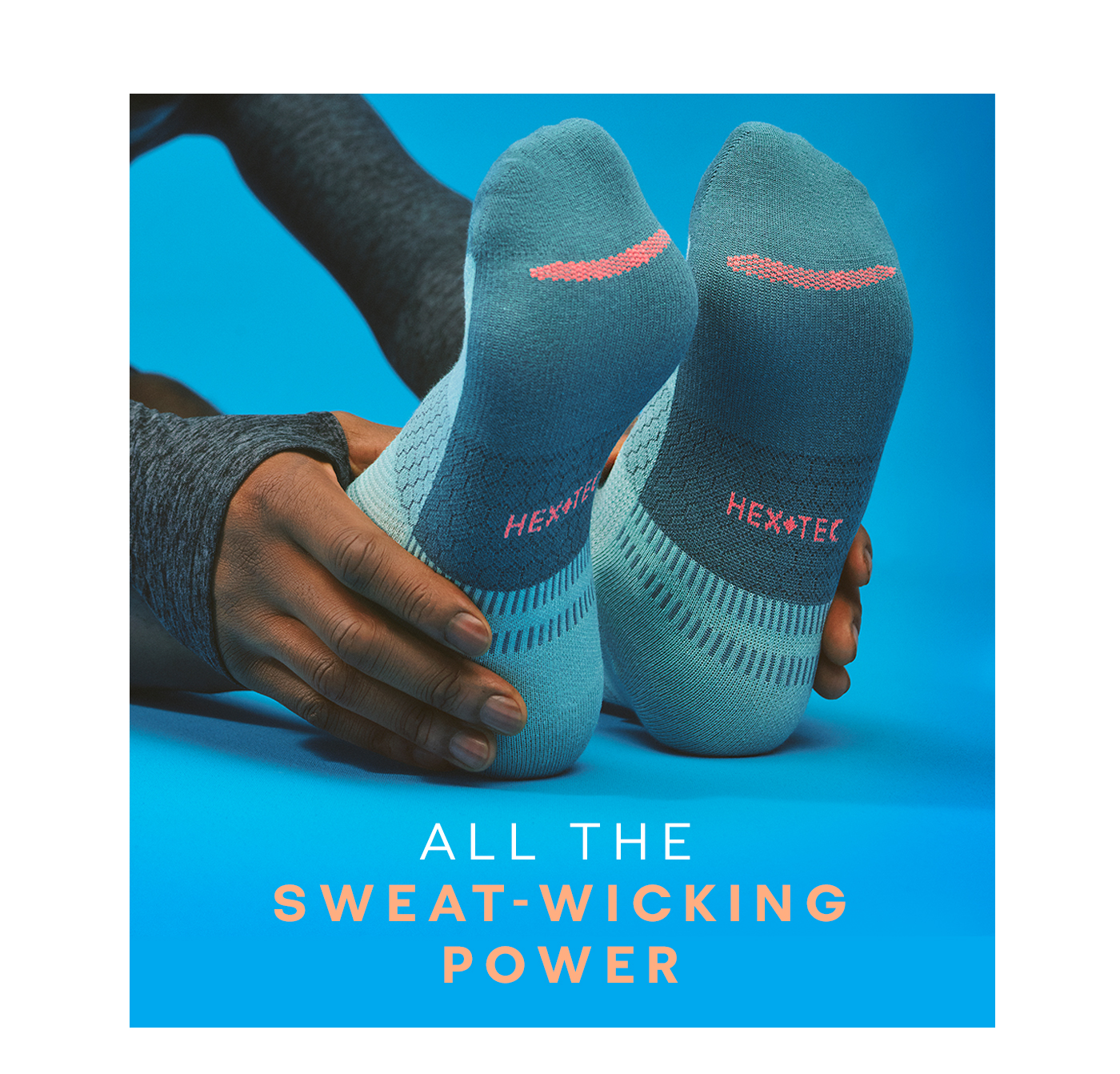 ALL THE SWEAT-WICKING POWER