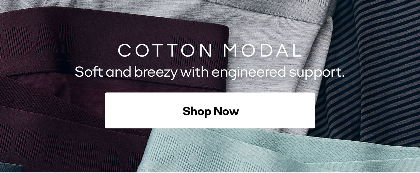COTTON MODAL. Soft and breezy with engineered support. Shop Now