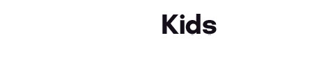 Kids