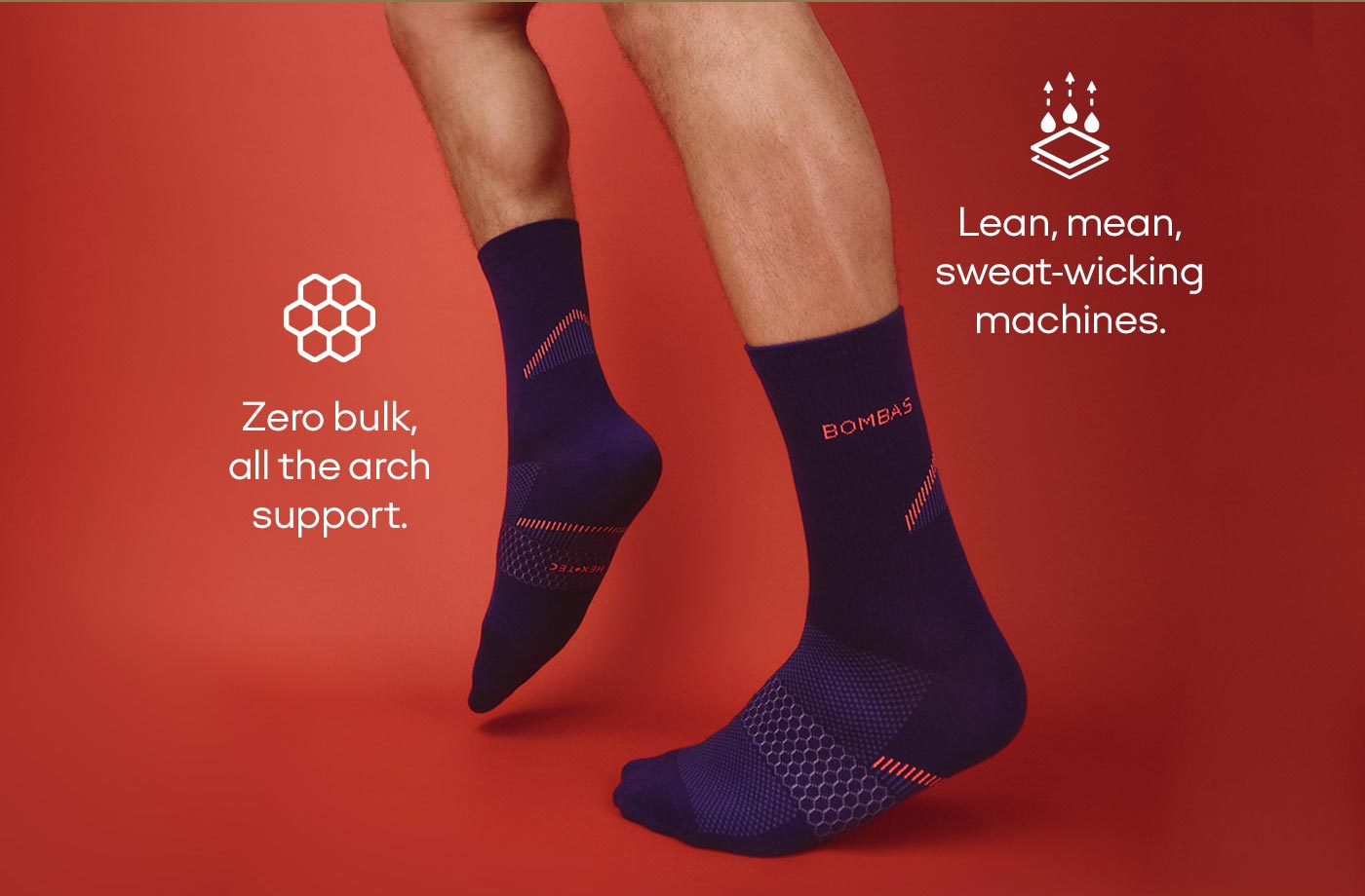 Zero bulk, all the arch support. Lean, mean, sweat-wicking machines.