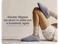 Sunday Slippers are about to make you a homebody again.