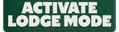 ACTIVATE LODGE MODE