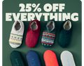 25% OFF EVERYTHING