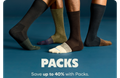 PACK 'EM IN | Save an extra 40% with Packs.