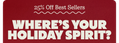 25% Off Best Sellers | WHERE'S YOUR HOLIDAY SPIRIT?