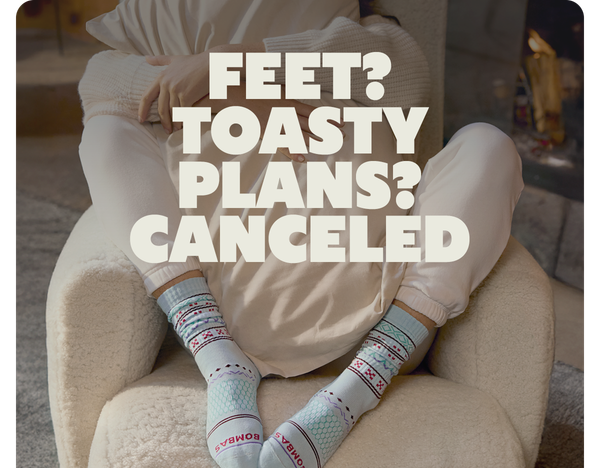 FEET? TOASTY PLANS? CANCELED