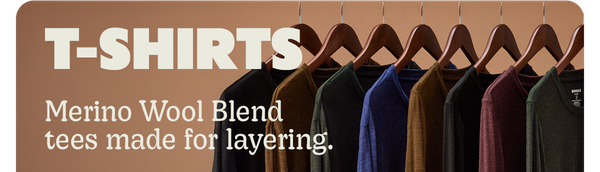 T-SHIRTS | Merino Wool Blend tees made for layering.