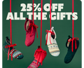 25% OFF ALL THE GIFTS