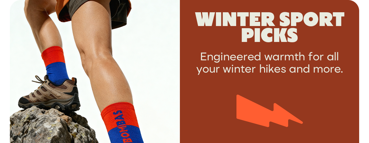 WINTER SPORT PICKS | Engineered warmth for all your winter hikes and more.