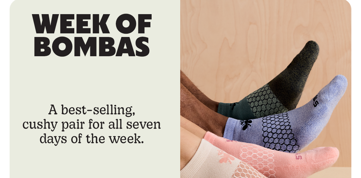 WEEK OF BOMBAS | A best-selling, cushy pair for all seven days of the week.