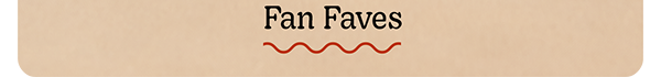 Fan Faves