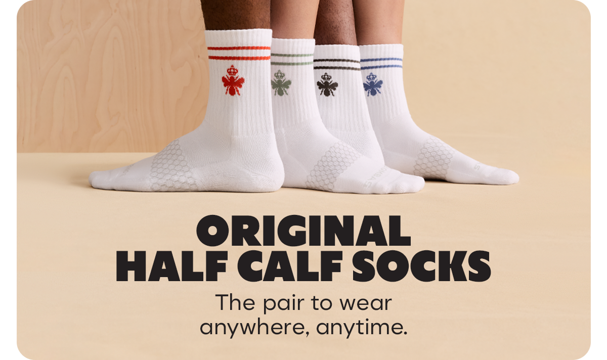 ORIGINAL HALF CALF SOCKS | The pair to wear anywhere, anytime.