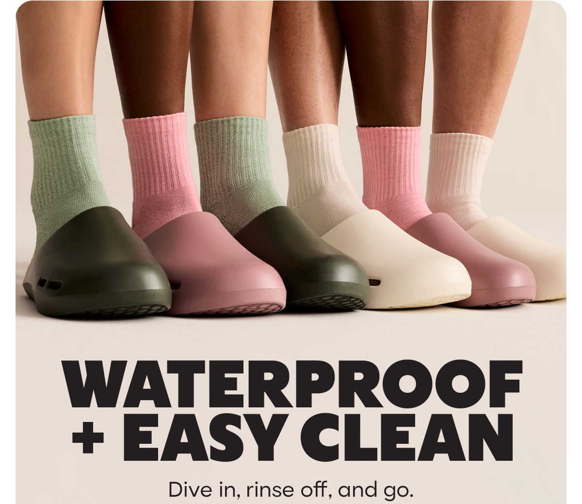 WATERPROOF + EASY CLEAN | Dive in, rinse off, and go.