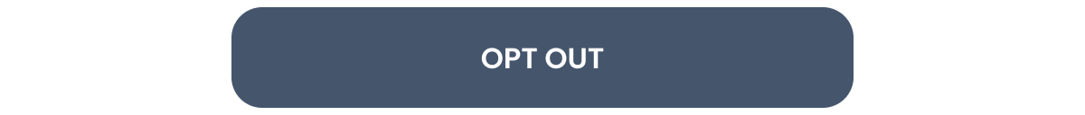 OPT OUT