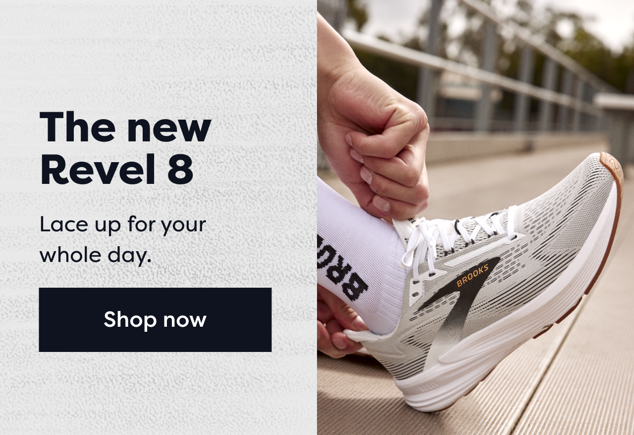 The new Revel 8 | Lace up for your whole day. | Shop now