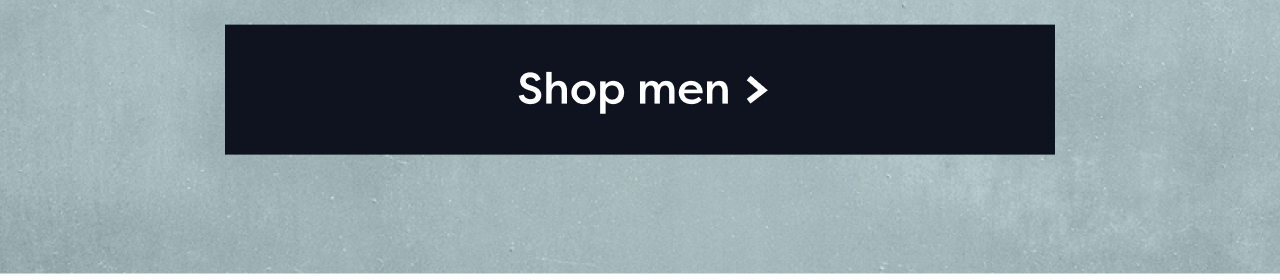 Shop men >