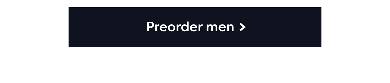 Preorder men >