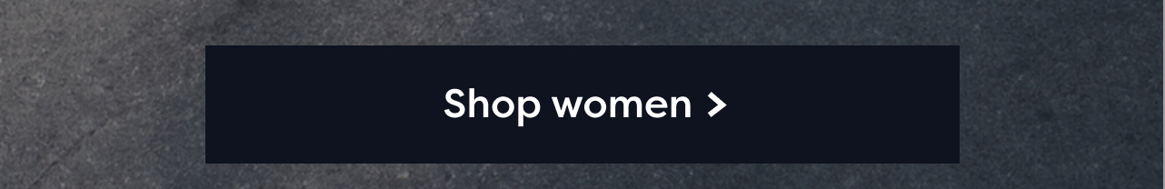 Shop women >