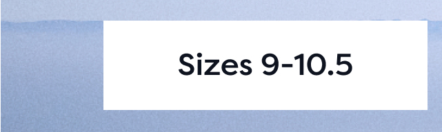 Sizes 9-10.5