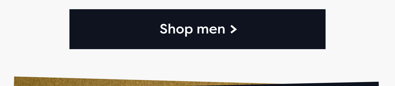 Shop men >