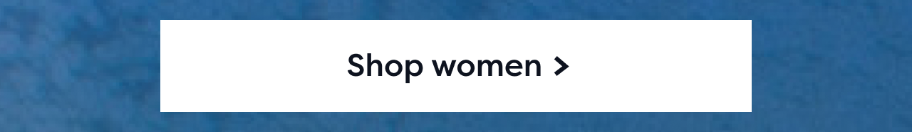 Shop women >