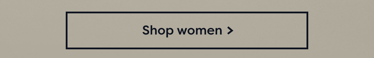 Shop women >