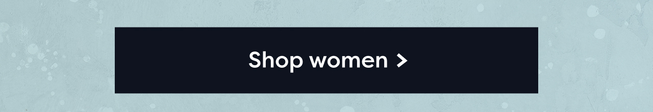 Shop women >