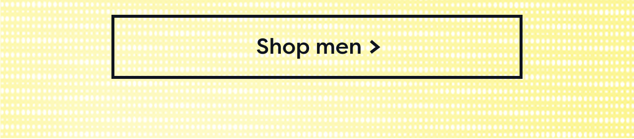 Shop men >