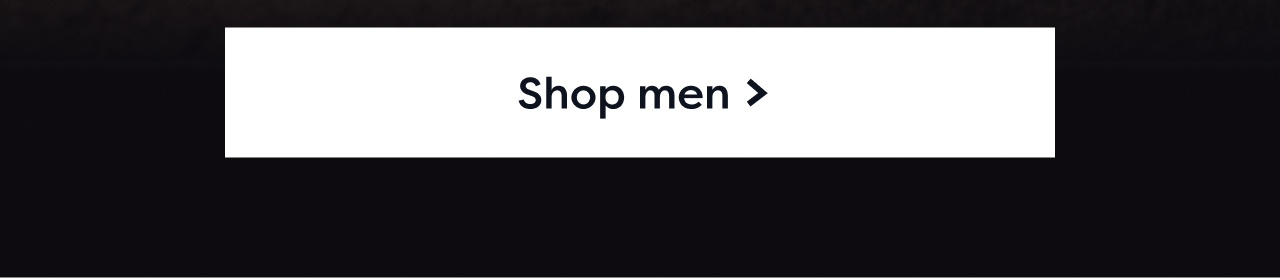 Shop men >