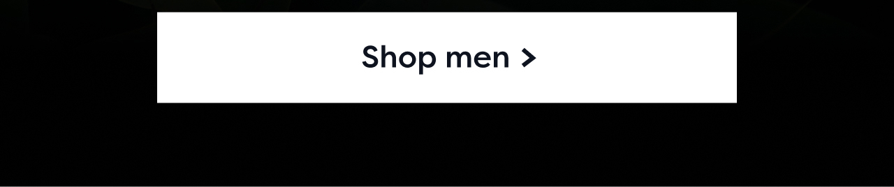 Shop men >