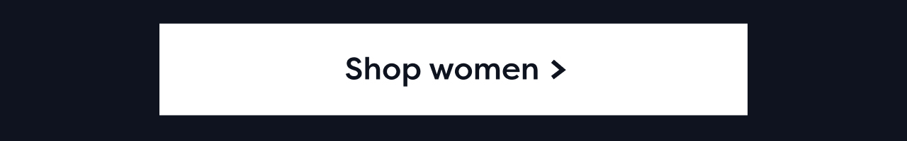 Shop women >